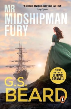 Mr Midshipman Fury - a rollicking, lively naval page-turner set during the French Revolutionary Wars which will capture you from the very first page