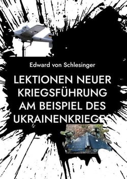 Lektionen neuer Kriegsführung am Beispiel des Ukrainenkrieges - Ein Beitrag zu der Münchener Sicherheitskonferenz 2025