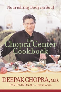 The Chopra Center Cookbook - Nourishing Body and Soul