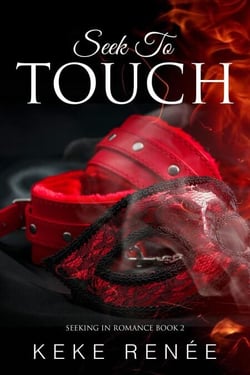 Seek To Touch - Seeking In Romance, #2