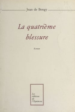 La Quatrième Blessure