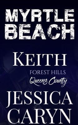 Keith, Forest Hills: Queens County - Myrtle Beach Series, #11