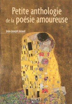 Le Petit Livre de - Petite Anthologie de la poésie amoureuse