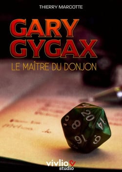 Gary Gygax : le maître du donjon