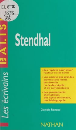 Stendhal - Des repères pour situer l'auteur, ses écrits, l'œuvre étudiée. Une analyse de l'œuvre sous forme de résumés et de commentaires. Une synthèse littéraire thématique. Des jugements critiques, des sujets de travaux, une bibliographie
