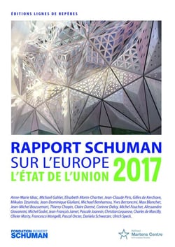 Etat de l'union, rapport Schuman 2017 sur l'Europe
