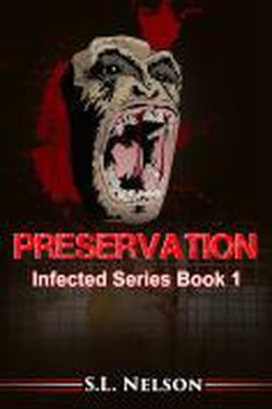 Preservation - Infected Series Book 1