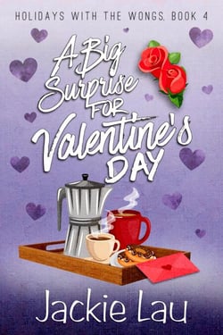 A Big Surprise for Valentine's Day - Holidays with the Wongs, #4