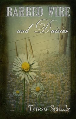 Barbed Wire and Daisies - The Lost Lands, #1
