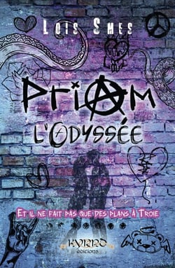 Priam : l’Odyssée - Romance Atypique &amp; émouvante où rires et larmes s'entremêlent