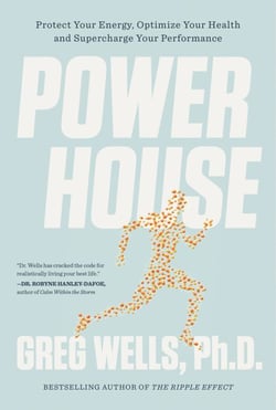 Powerhouse - Protect Your Energy, Optimize Your Health and Supercharge Your Performance