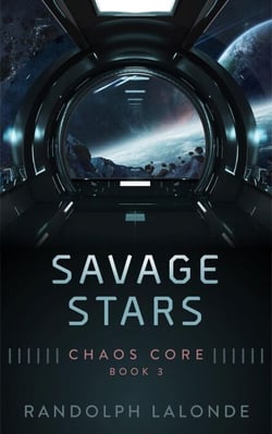 Savage Stars - Chaos Core Book 3 - Chaos Core, #3