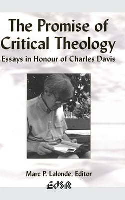 The Promise of Critical Theology - Essays in Honour of Charles Davis