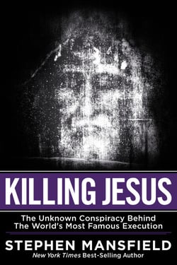 Killing Jesus - The Hidden Drama Behind the World's Most Famous Execution
