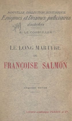 Le long martyre de Françoise Salmon