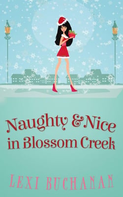 Naughty and Nice in Blossom Creek - Blossom Creek, #7