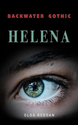 Helena - Backwater Gothic