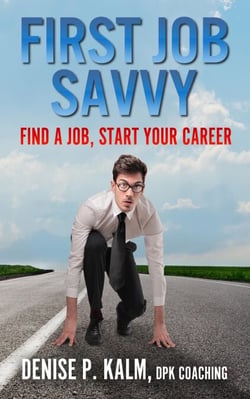 First Job Savvy - Find a Job, Start Your Career - The Savvy Life, #2