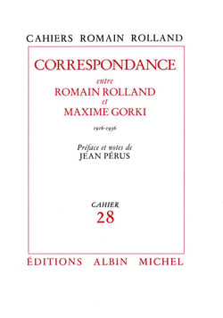 Correspondance entre Romain Rolland et Maxime Gorki (1916-1936) - Cahier n°28