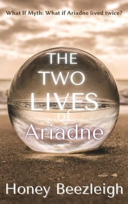 The Two Lives of Ariadne - What If Myth, #2