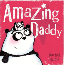 Amazing Daddy - The perfect gift for Father's Day and beyond, from the bestselling author of The Lion Inside