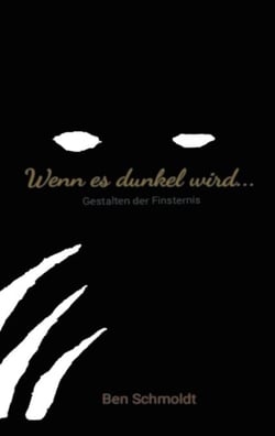 Wenn es dunkel wird ... - Gestalten der Finsternis
