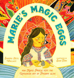 Marie's Magic Eggs - How Marie Procai Kept the Ukrainian Art of Pysanky Alive