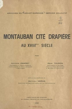 Montauban, cité drapière au XVIIIe siècle