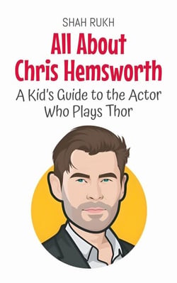 All About Chris Hemsworth: A Kid’s Guide to the Actor Who Plays Thor - Knowledge Books For Kids, #42