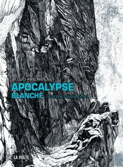 Apocalypse blanche - (La Sirène sous la cime)