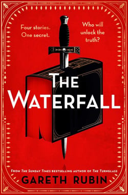 The Waterfall - A beguiling and intricate mystery from Sunday Times bestselling author Gareth Rubin
