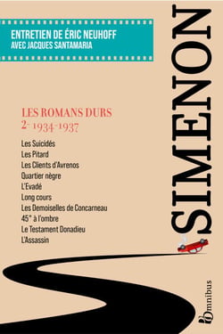 Les Romans durs Tome 2 - 1934-1937