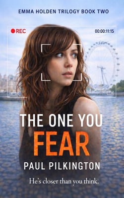 The One You Fear - Emma Holden suspense mystery trilogy, #2