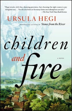 Children and Fire - A Novel
