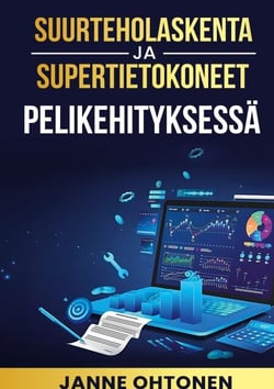 Suurteholaskenta ja supertietokoneet pelikehityksessä - Tehoa pelien suunnitteluun ja tuotantoon