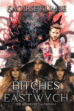 Bitches of Eastwych - Bitches of Eastwych, #1