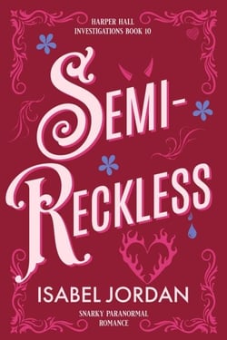 Semi-Reckless - Harper Hall Investigations, #10