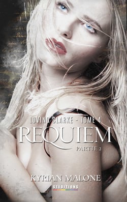 Loving Clarke, tome 4 (livre lesbien, roman lesbien) - Requiem 2