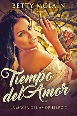 Tiempo del Amor - La Magia Del Amor, #3