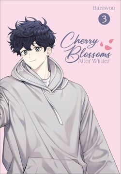 Cherry Blossoms After Winter, Vol. 3 - The fan-favourite Boys’ Love comic, now a K-drama