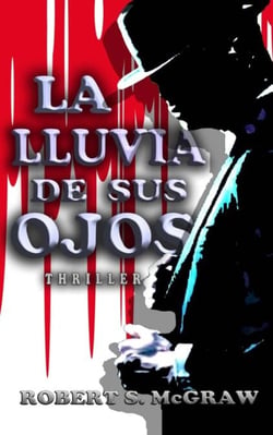 La lluvia de sus ojos - THRILLER, #1