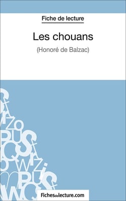 Les chouans - Analyse complète de l'oeuvre