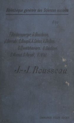 Jean-Jacques Rousseau - Leçons faites à l'École des hautes études sociales