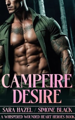 Campfire Desire - Whispered Wounded Heart Heroes