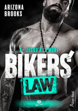 Jusqu'à la mort - Bikers' Law, T3