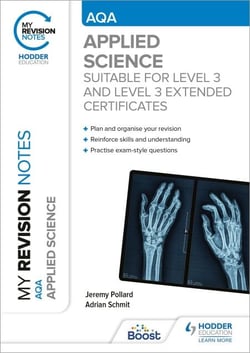 My Revision Notes: AQA Applied Science - Suitable for Level 3 and Level 3 Extended Certificates