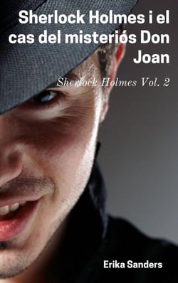 Sherlock Holmes i el cas del misteriós Don Joan