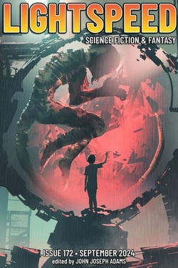 Lightspeed Magazine, Issue 172 (September 2024) - Lightspeed Magazine, #172