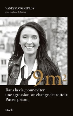 9 m2 - Dans la vie pour éviter une agression, on change de trottoir. Pas en prison.