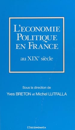 L'économie politique en France au XIXe siècle
